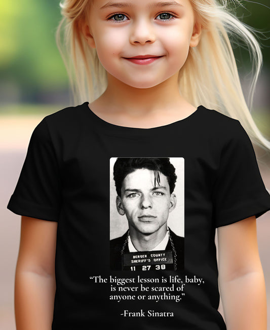 Sinatra Quote | Graphic Tee